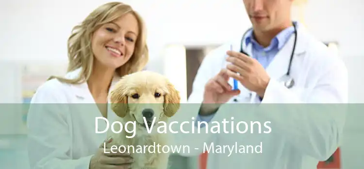 Dog Vaccinations Leonardtown - Maryland