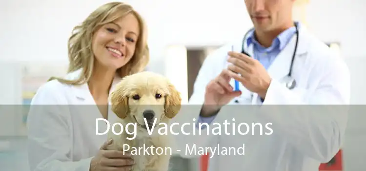 Dog Vaccinations Parkton - Maryland