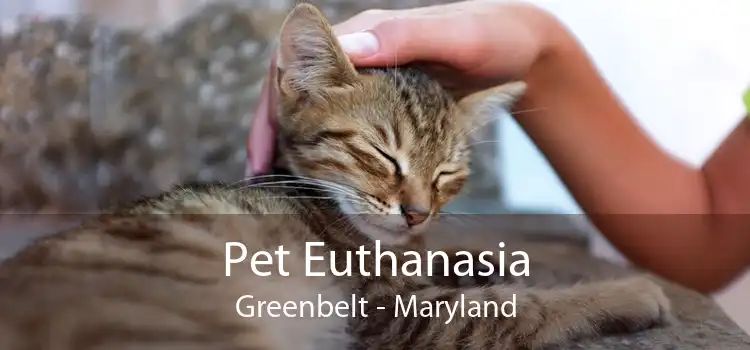 Pet Euthanasia Greenbelt - Maryland