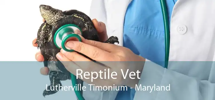 Reptile Vet Lutherville Timonium - Maryland
